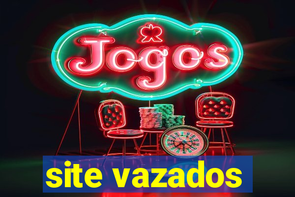 site vazados